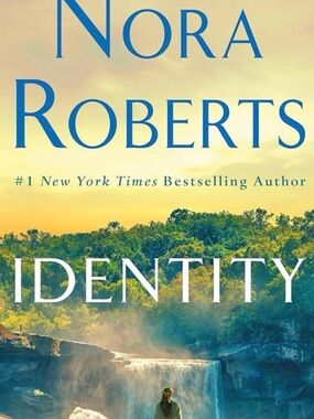 Nora Roberts "Identity" Paperback Book